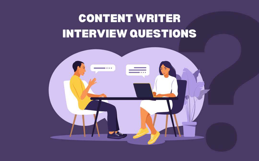 Content Writer Interview Questions and Answers 2022